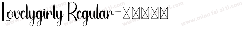 Lovelygirly Regular字体转换